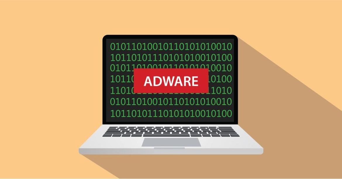 WHAT IS ADWARE? HOW TO REMOVE IT WHAT IS ADWARE? HOW TO REMOVE IT